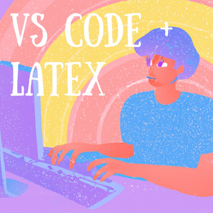 Using VS Code as LaTeX editor
